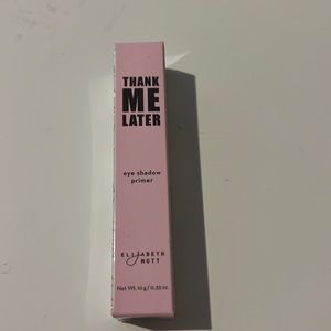 Thank Me Later Primer
